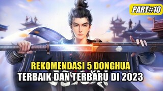 5 Donghua Terbaik Dan Terbaru Di Tahun 2023 Part 10