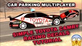 toyota camry easy racing design tutorial in car parking multiplayer