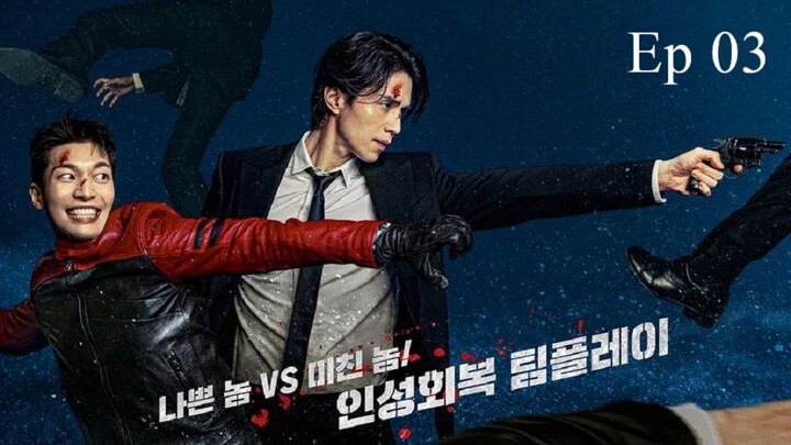 Bad and Crazy (2021) Episode 3 eng sub