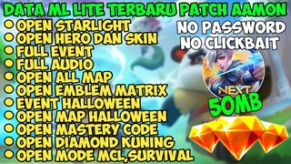 Data ML Lite Full Event 50Mb Patch Aamon | Cara Atasi Lag & Patah Patah | Ml Lite | Mlbb Lite