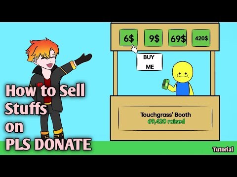 HOW TO SELL STUFFS IN PLS DONATE | ROBLOX | Tutorial