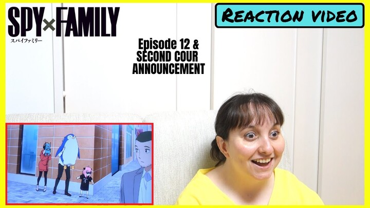 SPY X FAMILY Episode 12 Reaction & Thoughts!