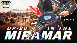 DP-28 IN THE MIRAMAR? WTF? - PUBG MOBILE | NEW UPDATE✨