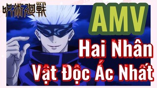 [Chú Thuật Hồi Chiến] AMV | Hai Nhân Vật Độc Ác Nhất