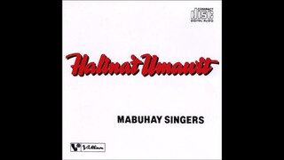 MABUHAY SINGERS ~ SARUNG BANGGI / SINISINTA KITA / TUGTUGING BUKID - 1966