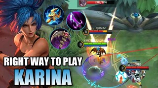 RIGHT WAY TO PLAY KARINA