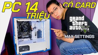 Cấu Hình PC 14 Triệu CÓ CARD ĐỒ HỌA RỜI! Chơi Max Settings GTA V | TNC Gaming PC Glacier 1050 Ti