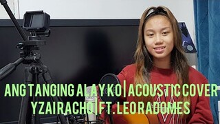 Ang Tanging Alay Ko | Acoustic Cover | Yzai Racho Ft. Leo Radomes