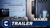 Official Trailer MARUI VIDEO - Cinépolis Indonesia