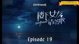 Girlfriend Episode 19 with English sub
