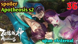 Spoiler Apotheosis S2 Part 36 : Ujian Eksternal