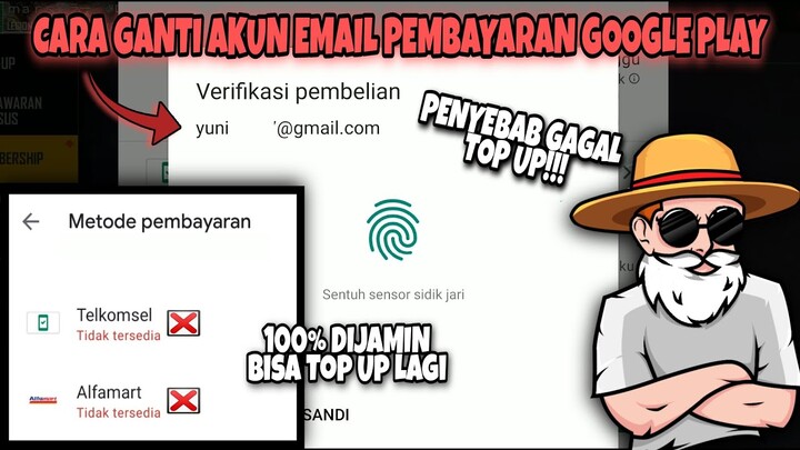 CARA MENGGANTI AKUN EMAIL PEMBAYARAN GOOGLE PLAY STORE | PENYEBAB GAGAL TOP UP | PEMBAYARAN DI TOLAK