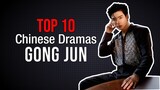 Top 10 Gong Jun Drama List 2023-2016