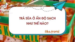 trà sửa của ấn độ có bẩn ko ?