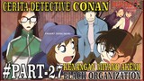 CONAN - ORGANISASI HITAM #27