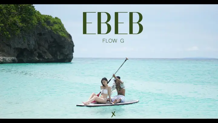 FLOW G - EBEB (Official Music Video)