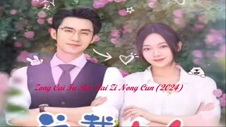 19-40   Zong Cai Fu Ren Lai Zi Nong Cun (2024) - พากย์ไทย -  [ละครจีนสั้น]