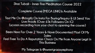 Shai Tubali Course Inner Fire Meditation Course 2022 download