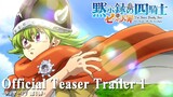 Nanatsu no Taizai : Mokushiroku no Yonkishi | Official Trailer 1
