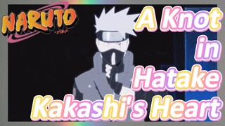 A Knot in Hatake Kakashi's Heart