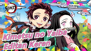 Kimetsu no Yaiba | Editan Keren