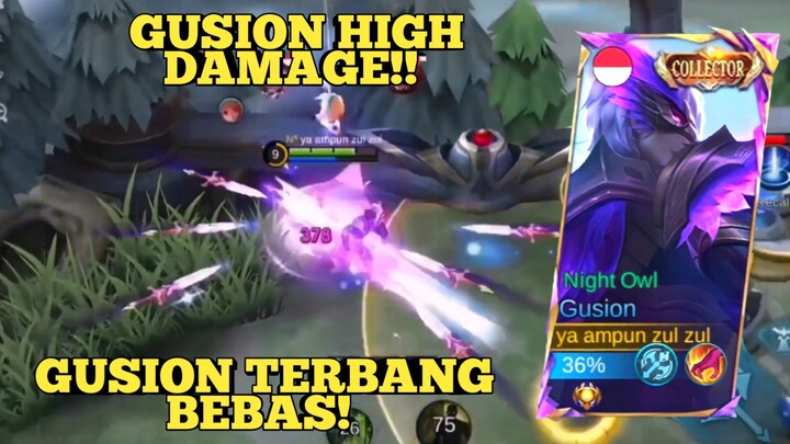 GUSION HIGH DAMAGE! GUSION TERBANG BEBAS