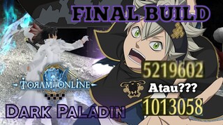 Dark Paladin - Final Build Lv.230 | Toram Online.