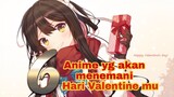 Rekomendasi 6 anime yg cocok di tonton saat Valentine