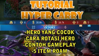 Tutorial HYPER CARRY Mobile Legends terbaru 2020