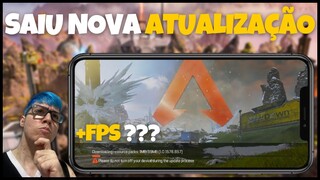 SAIU uma *NOVA* ATUALIZAÇÃO para o APEX LEGENDS MOBILE (MELHOROU A QUEDA DE FPS OU NÃO?)