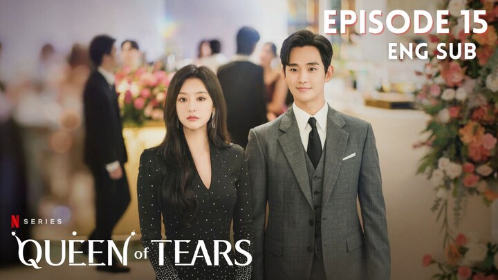 Queen of Tears Episode 15 Eng Sub 1080p
