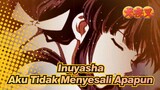 Inuyasha | [Buatan Sendiri] Kikyō ~ Aku Tidak Menyesali Apapun