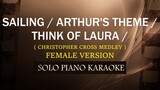 SAILING /  ARTHUR'S THEME / THINK OF LAURA ( FEMALE VERSION ) ( C. CROSS MEDLEY )  (COVER_CY)