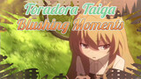 Taiga Blushing Moments | Toradora