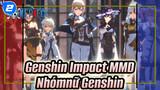 Kiến nghị sửa thành"Nhóm nữ Genshin"| Genshin Impact MMD / 7 Nhân Vật DOPE_2