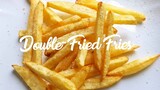 Double-Fried Fries