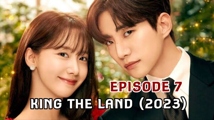 🇰🇷 King the Land (2023) Episode 7