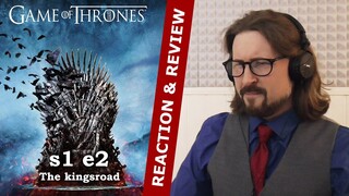 Game of Thrones S1E2 - The Kingsroad - Reaction & Review (First time watching)