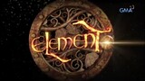 ELEMENTO - ep3 - Pandora, Ang Diwata Ng Wawa