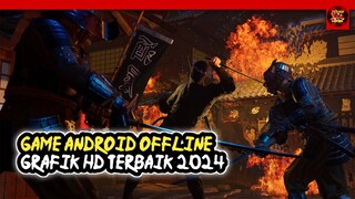 Omagaa Sangat Hade! Rekomendasi Game Android Offline Grafik mantap 2024!