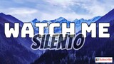 SILENTO - Watch Me