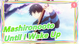 [Mashironooto/April New Anime] ED (full ver.)Until I Wake Up/Feat. Yoshida Brothers/Kato Miliyah_1