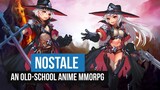 NosTale is an.. Old-School Anime MMORPG