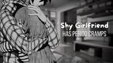 {ASMR Roleplay} Shy Girlfriend Has Period Cramps