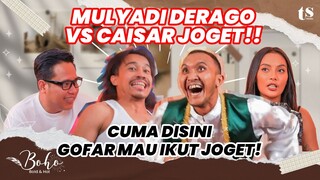 PERTEMUAN EPIC DUA RAJA JOGET CAISAR YKS DAN MULYADI DERAGO! ERIKA & GOFAR IKUTAN HEBOH‼️ | Eps 52