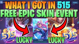 ANO NAKUHA KO SA 515 FREE EPIC SKIN EVENT (EPIC SKIN!) | Mobile Legends