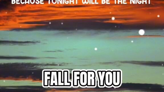 fall for you👍