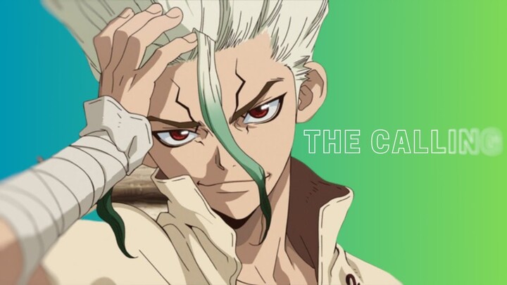 Dr. Stone AMV | The Calling