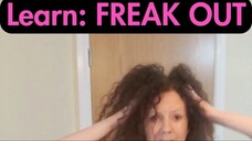 LEARN PHRASAL VERBS Freak Out 🤪 (short video)