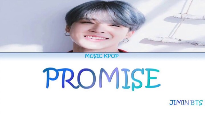 [SUB INDO] JIMIN BTS - PROMISE ' lyric color conded' [HAN/ROM]